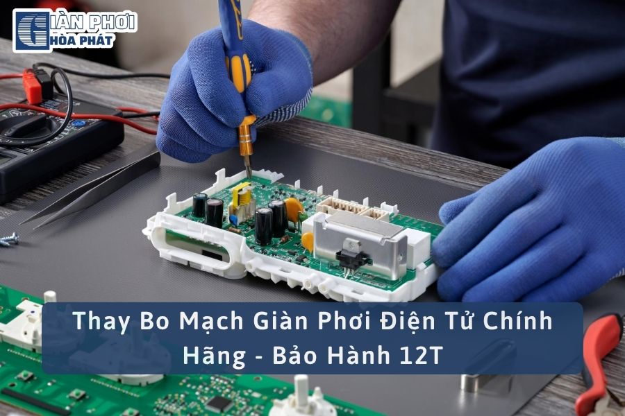 Thay Bo Mạch Giàn Phơi Điện Tử Chính Hãng - Bảo Hành 12T