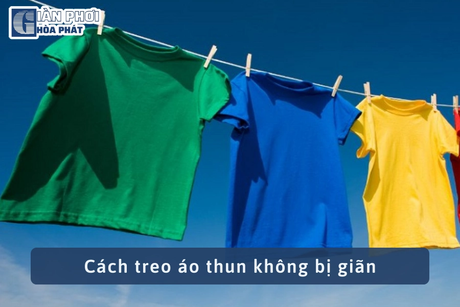 5 Cách Treo Áo Thun Không Bị Giãn, Giữ Form Dáng Đẹp Như Mới