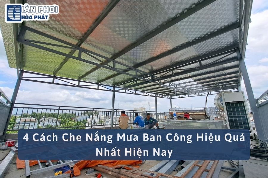 4 Cách Che Nắng Mưa Ban Công Hiệu Quả Nhất Hiện Nay