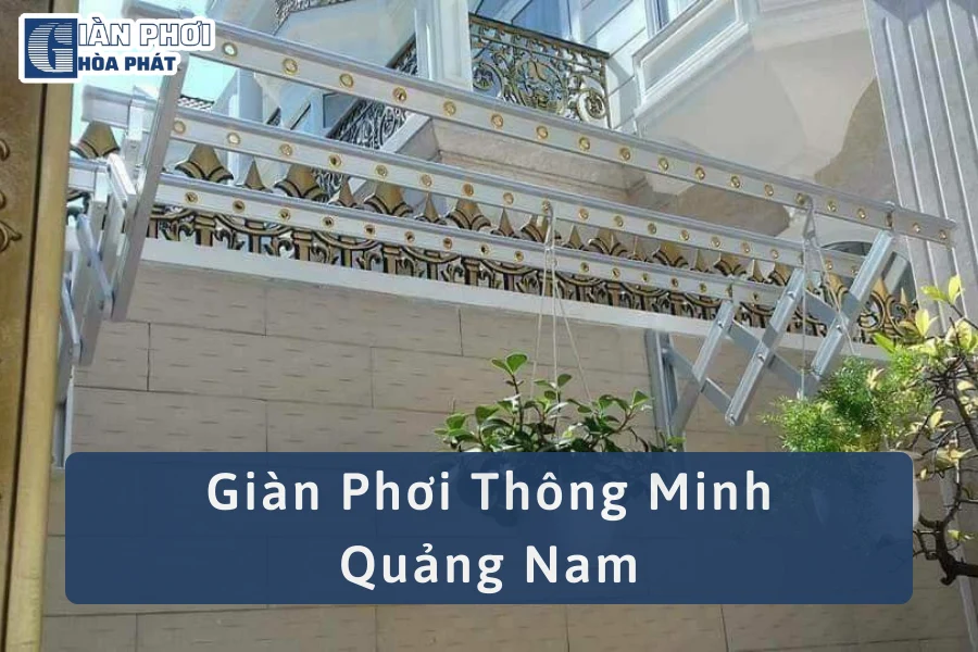 Lắp Đặt Và Sửa Chữa Giàn Phơi Thông Minh Quảng Nam Uy Tín
