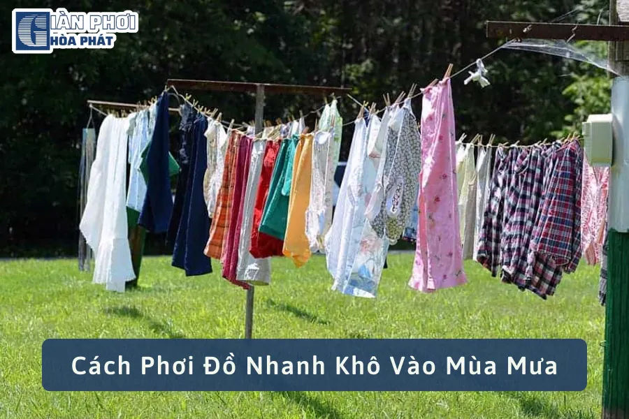 9 Cách Phơi Đồ Nhanh Khô Vào Mùa Mưa Đơn Giản, Hiệu Quả