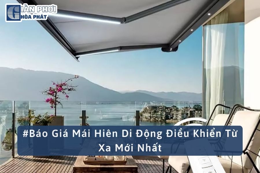 #Báo Giá Mái Hiên Di Động Điều Khiển Từ Xa Mới Nhất