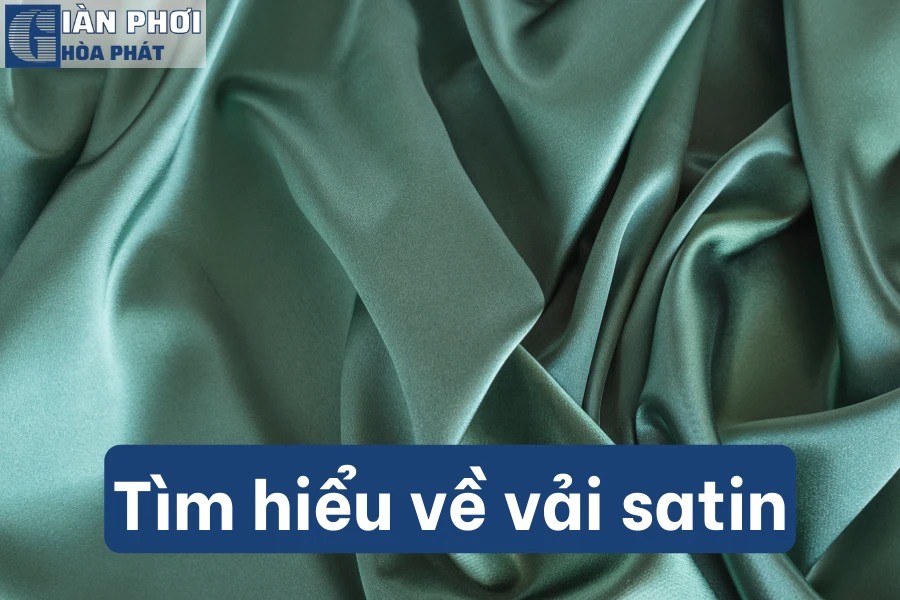 Vải Satin (Sa Tanh) Là Vải Gì? Ưu Nhược Điểm Và Ứng Dụng