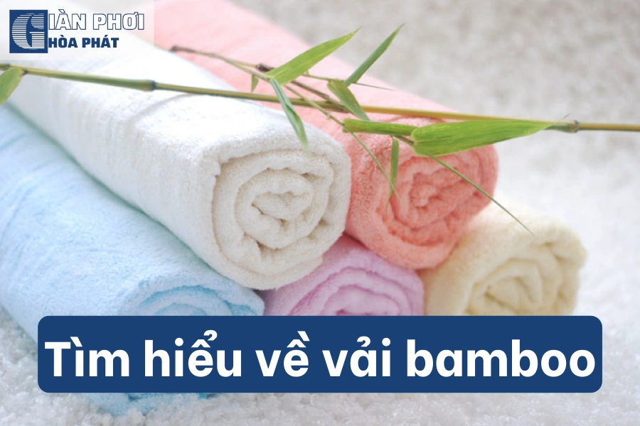 Vải Bamboo Là Vải Gì? Ưu - Nhược Điểm Vải Sợi Tre