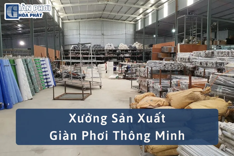 Xưởng Sản Xuất Giàn Phơi Thông Minh Hòa Phát Uy Tín Nhất